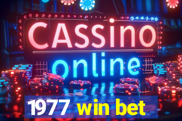 1977 win bet